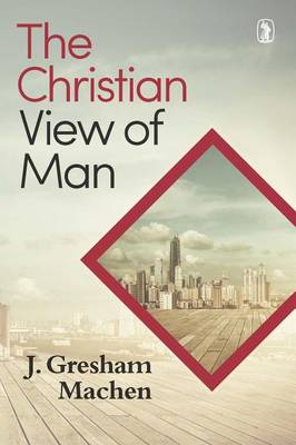 Book cover for The Christian View of Man