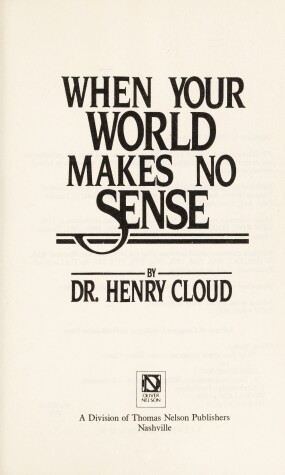 Book cover for When Your World Makes No Sense