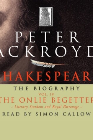 Cover of Shakespeare - The Biography: Vol IV