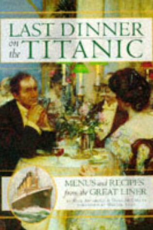Cover of Last Dinner on the "Titanic"