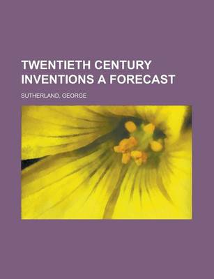 Book cover for Twentieth Century Inventions a Forecast