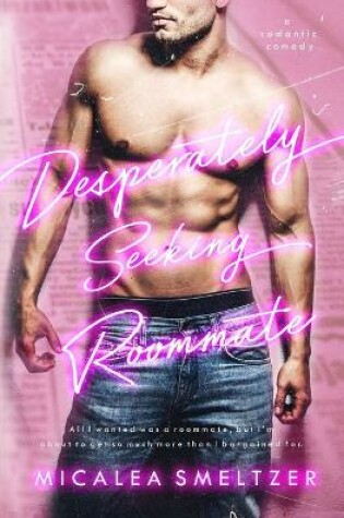 Cover of Desperately Seeking Roommate