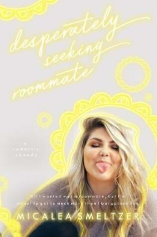 Cover of Desperately Seeking Roommate