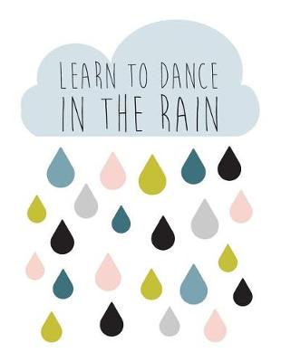 Book cover for Learn to Dance in the Rain