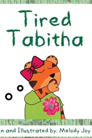 Cover of Tired Tabitha