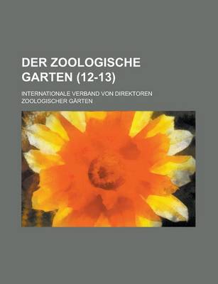 Book cover for Der Zoologische Garten (12-13)