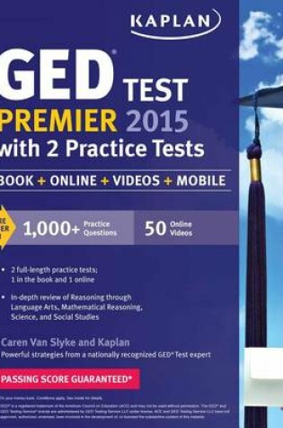 Cover of Kaplan GED Test Premier 2015 with 2 Practice Tests