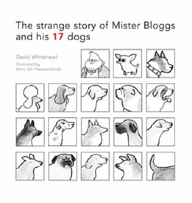 Book cover for Mr Bloggs and His 17 Dogs