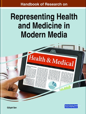 Cover of Handbook of Research on Representing Health and Medicine in Modern Media