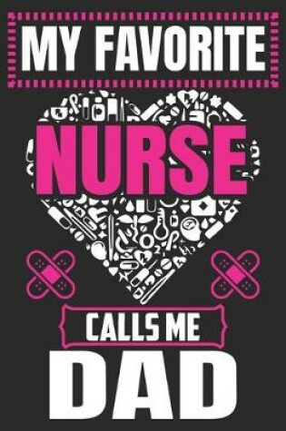 Cover of My Favorite Nurse Calls Me Dad