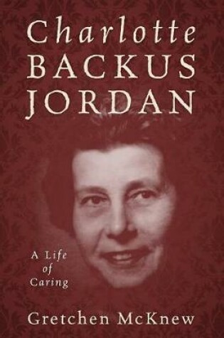 Cover of Charlotte Backus Jordan