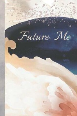 Cover of Future Me