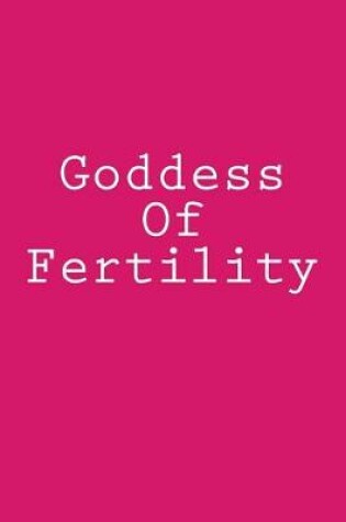 Cover of Goddess Of Fertility