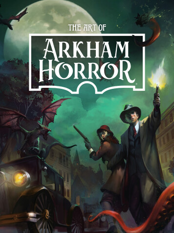 Book cover for The Art of Arkham Horror