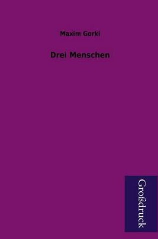 Cover of Drei Menschen