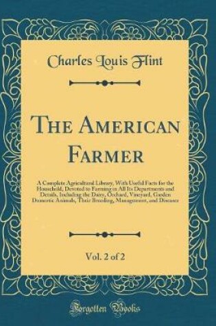 Cover of The American Farmer, Vol. 2 of 2