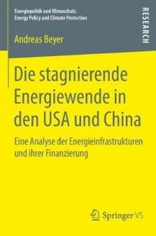 Cover of Die Stagnierende Energiewende in Den USA Und China