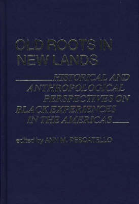 Book cover for Old Roots in New Lands