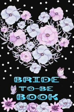 Cover of Bride to Be Book