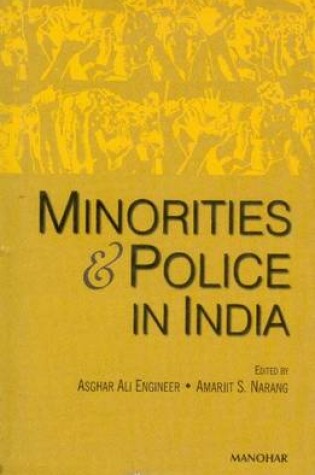 Cover of Minorities & Police in India