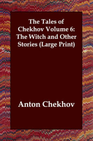 Cover of The Tales of Chekhov, Volume 6