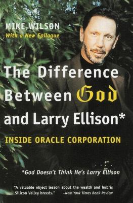 Book cover for The Difference Between God and Larry Ellison