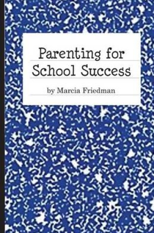 Cover of Parenting For School Success