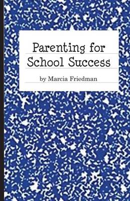 Book cover for Parenting For School Success