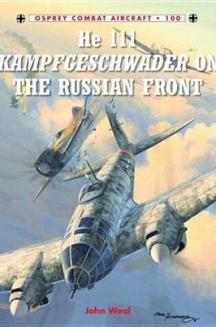 Cover of He 111 Kampfgeschwader on the Russian Front