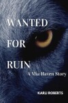 Book cover for Wanted For Ruin