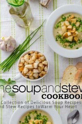 Cover of The Soup and Stew Cookbook