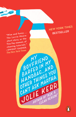 Book cover for My Boyfriend Barfed in My Handbag . . . and Other Things You Can't Ask Martha
