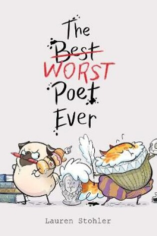 Cover of The Best Worst Poet Ever