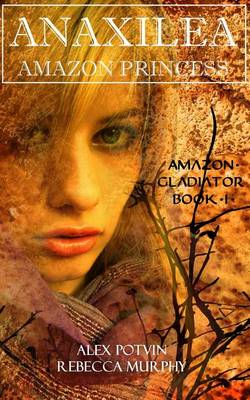 Cover of Anaxilea Amazon Princess