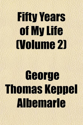 Book cover for Fifty Years of My Life (Volume 2)