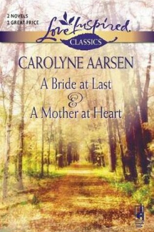 Cover of A Bride at Last and a Mother at Heart