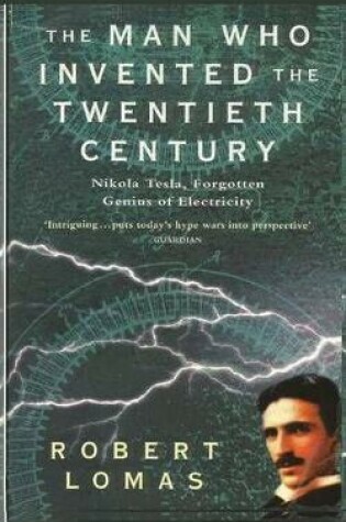 Cover of The Man Who Invented the Twentieth Century