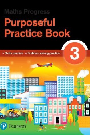 Cover of Maths Progress Purposeful Practice Book 3 Second Edition