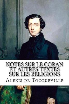 Book cover for Notes Sur Le Coran Et Autres Textes Sur Les Religions