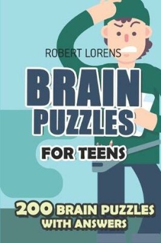 Cover of Brain Puzzles for Teens