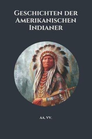 Cover of Geschichten der Amerikanischen Indianer