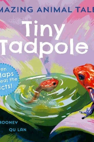 Cover of Amazing Animal Tales: Tiny Tadpole