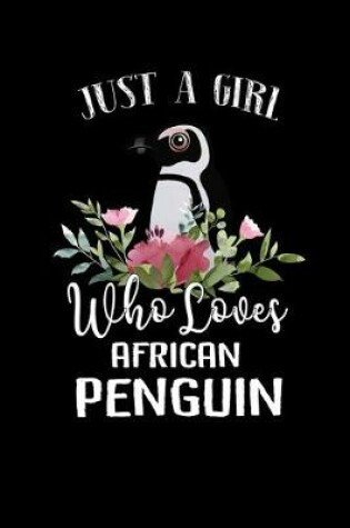 Cover of Just a Girl Who Loves African Penguin