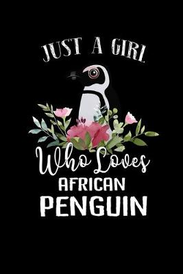 Book cover for Just a Girl Who Loves African Penguin