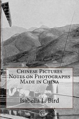 Book cover for Chinese Pictures Notes on Photographs Made in China