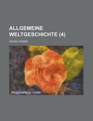 Book cover for Allgemeine Weltgeschichte (4)