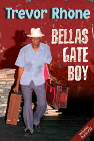 Cover of Macmillan Caribbean Writers Bella's Gate Boy CD Pack