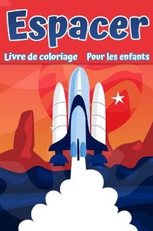 Cover of Livre de coloriage de l'espace pour les enfants