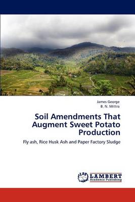 Book cover for Soil Amendments That Augment Sweet Potato Production