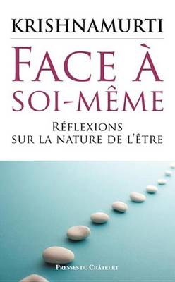 Book cover for Face a Soi-Meme, Reflexions Sur La Nature de L'Etre